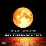 May Supermoon Guided Meditation