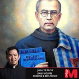 Memorial of Saint Maximilian Mary Kolbe, John 15:12-16  | Daily Gospel Reading and Reflection