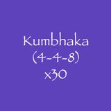 Kumbhaka (4-4-8) x30
