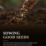 SOWING GOOD SEEDS (Episode 839 - Preachify Daily Devotional)