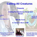 Calling All Creatures Presents Caring For Creatures Great and Small