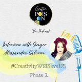 Interview with Singer-Songwriter Alessandra Salerno - #CreativityWillSaveUs Phase 2
