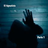 El hipnotista 1 | Parte 1