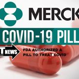 THE FDA AUTHORIZED A PILL TO TREAT COVID