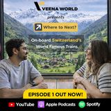 Ep 10 Neil & Sunila on Board Switzerland’s World-Famous Trains 🚆