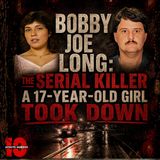 Bobby Joe Long: The Serial Killer a 17-Year-Old Girl Took Down