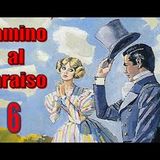 Camino al Paraiso - Barbara Cartland - Parte 6