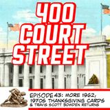 400 Court Street - We continue our look at the tumultuous year of 1962 when Big Time Wrestling tried running the town, Kentucky Fried Ras