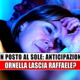 Un posto al sole, Ornella lascia Raffaele? Tutta la verità sulla crisi