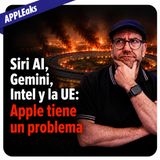 😬 Siri AI, Gemini, Intel y la UE: Apple tiene un problema ⚠️