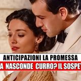 La Promessa, Anticipazioni Spagnole: Curro nasconde Qualcosa. Il Sospetto Di Angela!