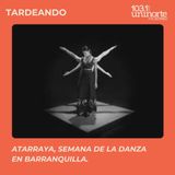 Atarraya, Semana de la Danza en Barranquilla