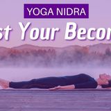 Healing Yoga Nidra Meditation for Trust and Transformation (NSDR) _ Mindful Movement