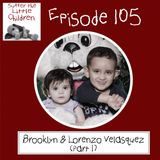 Episode 105: Brooklyn & Lorenzo Velasquez (Part 1)