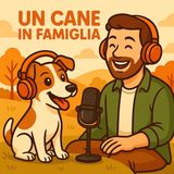 Ep. 00 - Un Cane in Famiglia: Introduzione