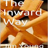 The Inward Way-Episode 4