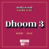 Dhoom 3 (2013)