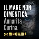 IL MARE NON DIMENTICA. Annarita Curina.