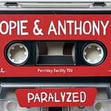 Ep 901: Opie and Anthony Tapes - paralyzed Opie and Burger King 911