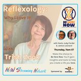 Reflexology Why I Love It! Guest Trish Zook