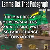 Episode 141: The Mint Recap, CSG, WWE & More!