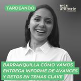 Barranquilla Cómo Vamos entrega informe de avances y retos en temas clave