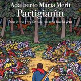 Adalberto Maria Merli "Partigianìn"