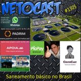 NETOCAST 1305 DE 07/06/2020 - Saneamento Básico no Brasil (Por: Eduardo Couto - Coutocast)