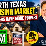 North Texas Housing Market Update - May/June 2026