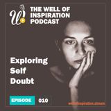 Episode 10: Exploring Self-Doubt