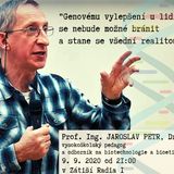 Zátiší (9.9.2020) [profesor Jaroslav Petr - biotechnologie a bioetika]