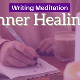 Healing Inner Wisdom Self-Inquiry _ Journaling Meditation _ Mindful Movement