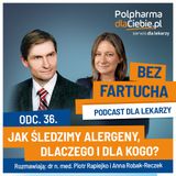 Jak śledzimy alergeny, dlaczego i dla kogo?