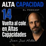 14-Vuelta al Cole en Altas Capacidades