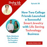 How Two College Friends Launched a Successful Smart Jewelry with Life Saving Technology Business