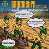 S04E02 | La Ai vista dai nerd: hype, sottovalutata o non ci abbiamo capito un cazzo?