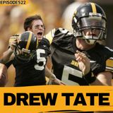Drew Tate (EP200 Rebroadcast) | WUW 522
