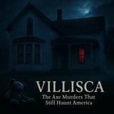 Villisca: The Axe Murders That Still Haunt America