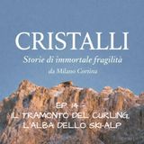 EP. 14 - L'alba dello ski-alp, il tramonto del curling