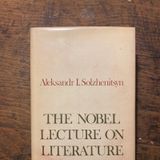 Solzhenitsyn “The Nobel Lecture on Literature” Part II