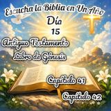 Escucha la Biblia en un año - Día 15