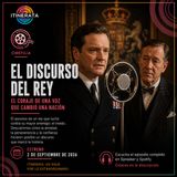Itinerata con Carolina Mendoza. T2 E2 - Cinefilia -  El Discurso del Rey
