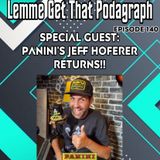 Episode 140: Panini America's Jeff Hoferer & The Road To The Mint