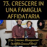 73 Crescere in una famiglia affidataria con Simona Manganoni (@affidosenzafiltri)