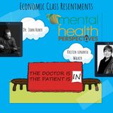 Mental Health Perspectives: Economic Class Resentments