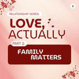 Relationship Series 2026 - Part 2: Family Matters | Dr. Yeo Pei Li, Bro. SP Tan & Pr. Ignatius Wong