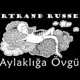 Aylaklığa Övgü  Bertrand Russell sesli kitap tek parça Akın ALTAN