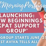 The 'New Beginnings' Expat Support Group is HAPPENING! #expats #supportgroups #migration #support