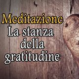 La stanza della gratitudine – Un viaggio nel cuore e nella gratitudine