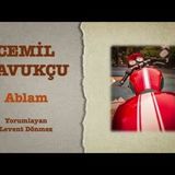 Cemil Kavukçu - Ablam